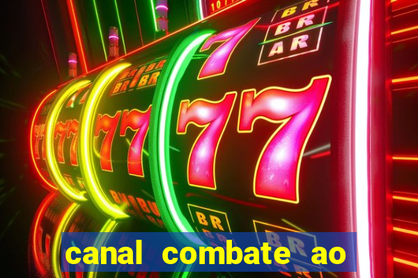 canal combate ao vivo multicanais